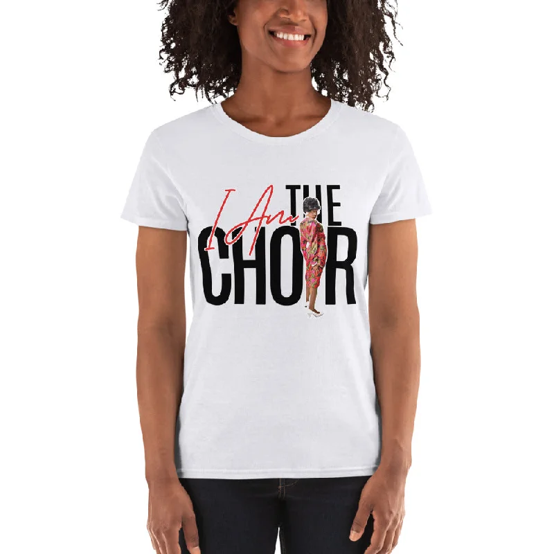 I Am the Choir Women's T-shirt